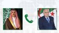 وزير الدولة، وزير الشؤون الخارجية والجالية الوطنية بالخارج والشؤون الإفريقية السيد أحمد عطاف - وزير الخارجية بالمملكة العربية السعودية الشقيقة، السيد فيصل بن فرحان آل سعود